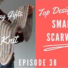 Small Scarves Top Holiday Picks 2024 #christmas #knitting #designer