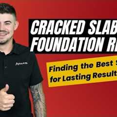 Cracked Slab Foundation Repair: Finding the Best Solutions for Lasting Results.