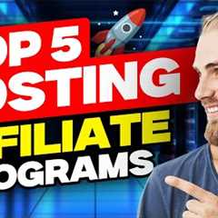 ✅ 5 Best Web Hosting Affiliate Programs In 2024