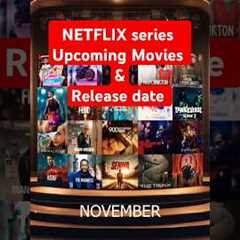 Netflix series upcoming Movies & Release date #movie #netflix #series