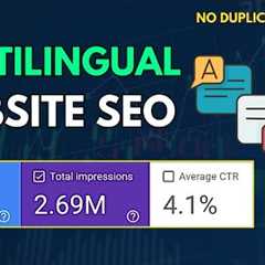 Multilingual Website SEO : 10 Tips to index and Rank on Google