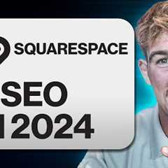 Full Squarespace SEO Course (28+ Minutes)