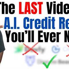 The Last Video On A.I. Credit Repair You'll Ever Need...Protect Me After This One Y'all!!!