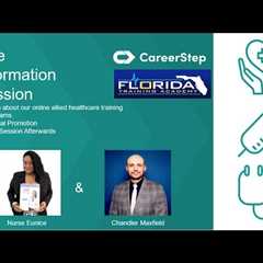 🔑 Unlock Your Healthcare Career: Info Session with CareerStep & Florida Training Academy