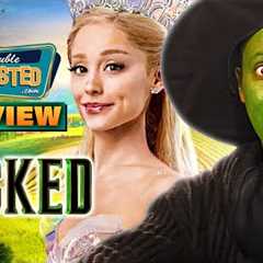 WICKED MOVIE REVIEW | Double Toasted