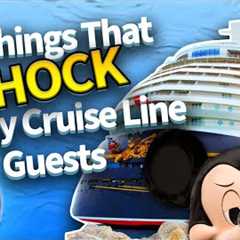 12 Things that SHOCK Disney Cruise Line Guests