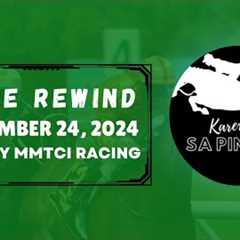 MMTCI RACE REWIND | NOVEMBER 24, 2024 | SUNDAY MMTCI RACING | Karera Sa Pinas