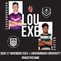 Loughborough vs Exeter  | Men's BUCS Super Rugby