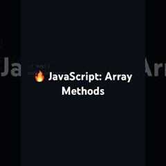 🔥 JavaScript: Array Methods