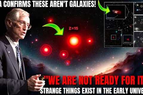 Nobel Winner Warns IT'S ANOTHER UNIVERSE James Webb Telescope Saw Strange Things Beyond the...