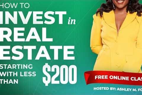Investing 101: How to Invest in Real Estate Starting with Less Than $200