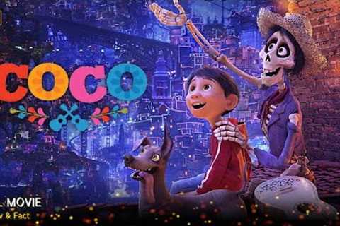 Coco Full Movie In English | New Hollywood Movie | Review &amp; Facts