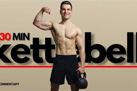 30 Min SHRED KETTLEBELL Workout | Full Body Explosive &amp; Controlled | Follow Along