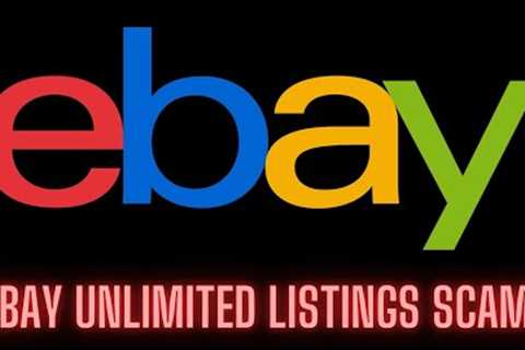 EBAY UNLIMITED LISTINGS SCAM + YOUTUBER UNCLE TIM RANTS &amp; REVIEWS NAILS IT!