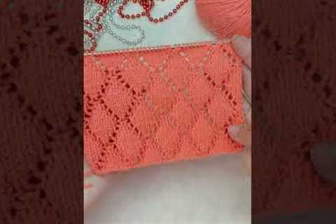 Beautiful Openwork Pattern #knitting #patterns #beautifulpatterns