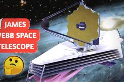 James Webb Space Telescope  Mission Details - English