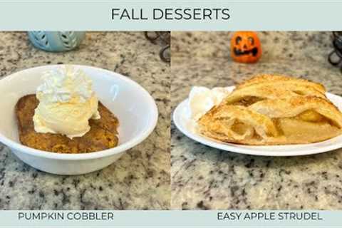 DELICIOUS FALL DESSERTS | BAKE WITH ME | PUMPKIN COBBLER | EASY APPLE STRUDEL | THANKSGIVING RECIPES
