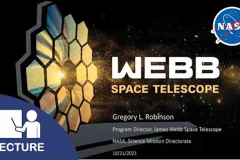 James Webb Space Telescope – Leading Large Complex Global Projects