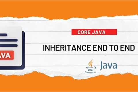 Core Java Tutorial: Inheritance in Core Java | Core Java Tutorial for Beginners