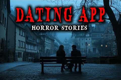 5 True Dating App Horror Stories | True Scary Stories