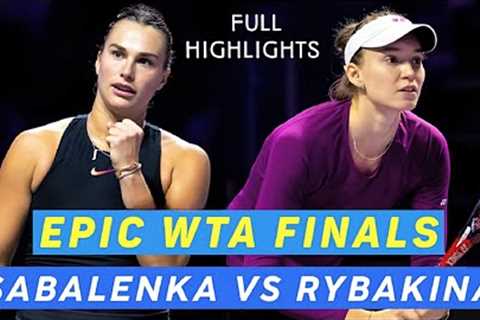 Aryna Sabalenka Vs Elena Rybakina • Forceful Epic Finals Full Highlights | Before Riyadh Finals 2024