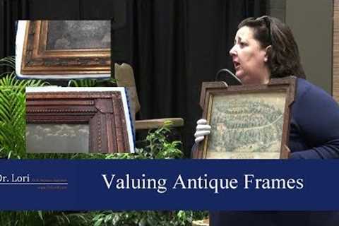 Clues to Value Antique Frames and Lithographs by Dr. Lori