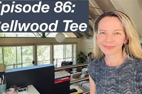 Ep 86: Sellwood Tee, The Throwover, Audrey Top, Pure Joy, Nordiska - Mostly Knitting Podcast