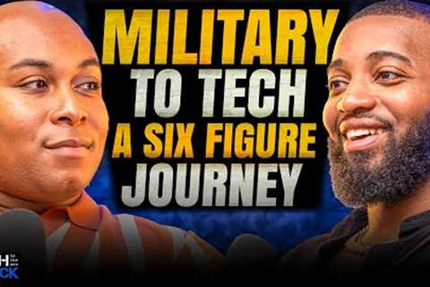 From Military To Six Figure In Tech! | | Veterans Breaking Into Tech!