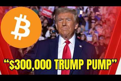 Trump Pump ‘The Final Ascent’ Will Send Bitcoin to $300,000