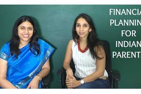Financial Planning For Indian Parents