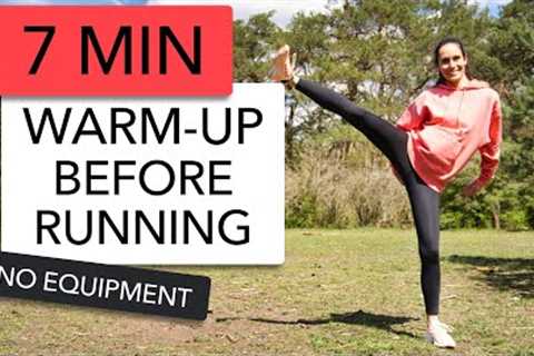 7 MIN WARM-UP BEFORE RUNNING | PRE-RUN EXERCISES FOR RUNNERS