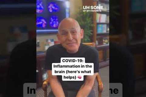 Inflammation In The Brain After COVID-19 | Dr. Daniel Amen