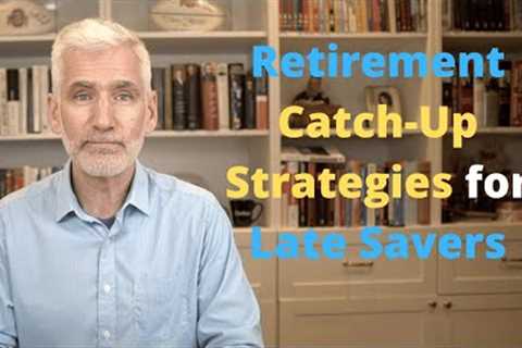 50+ and Haven't Saved for Retirement? Here's What to Do