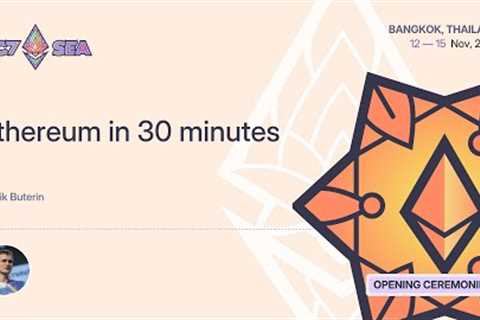 Ethereum in 30 minutes