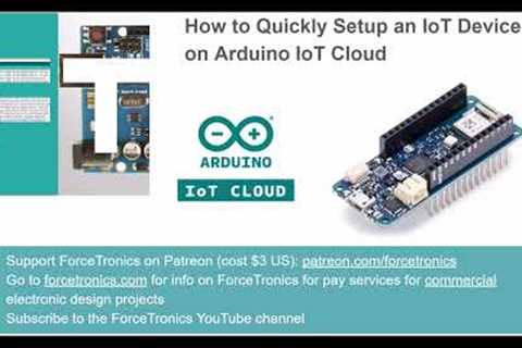 How to Quickly Setup an IoT Device on Arduino IoT Cloud