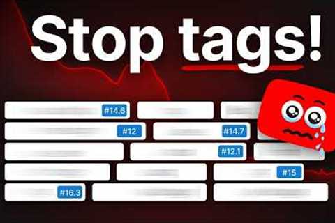 Stop Using YouTube Tags - Do This Instead
