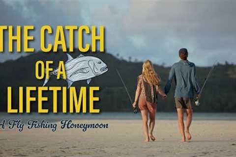 THE CATCH OF A LIFETIME | DIY Giant Trevally Fly Fishing (FULL FILM)
