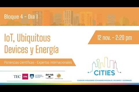 IoT, Ubiquitous Devices y Energía - CITIES 2024