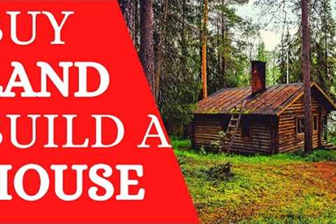 How You Can BUY Land And BUILD Your Own House
