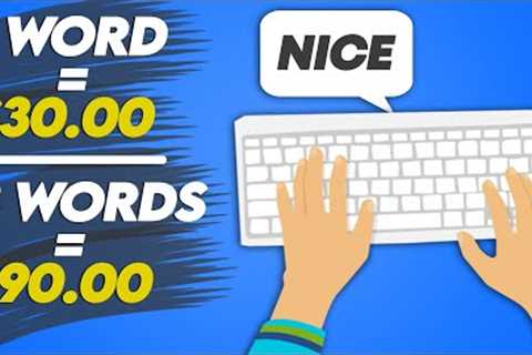Earn $30 Per Word You Type (Make Money Online 2024)