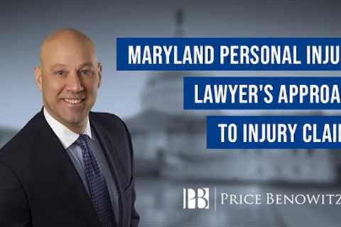 Maryland Personal Injury Lawyer's Approach to Injury Claims | Price Benowitz LLP