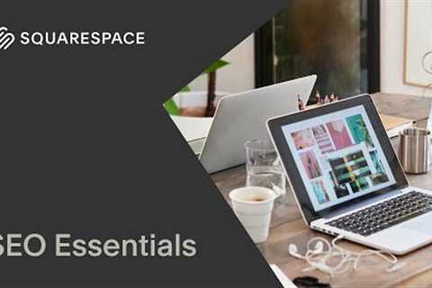 SEO Essentials | Squarespace 7.1