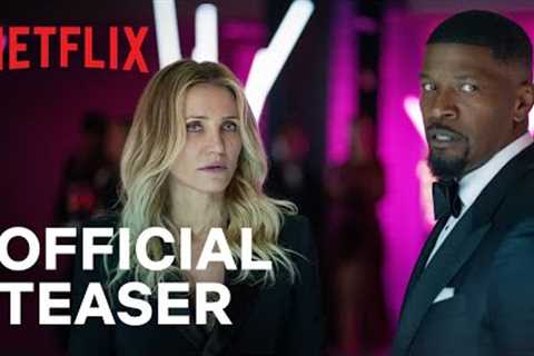 Back in Action | Jamie Foxx, Cameron Diaz | Official Teaser | Netflix