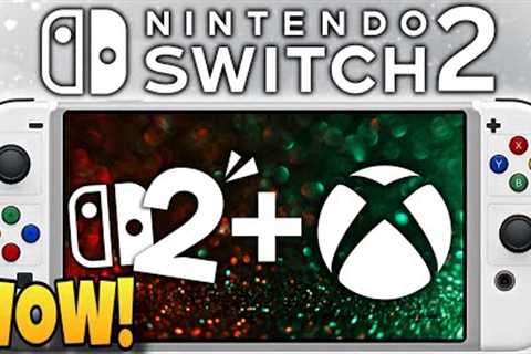Xbox Games for Nintendo Switch 2 Just Got BIG NEWS!