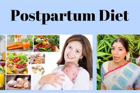 My Postpartum Diet