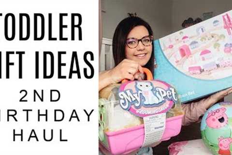 TODDLER GIFT IDEAS | 2ND BIRTHDAY GIFT HAUL | WHAT MY 2 YEAR OLD GOT FOR HER BIRTHDAY
