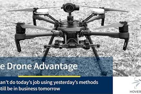 The Drone Advantage: How drone technology is changing the way we work.
