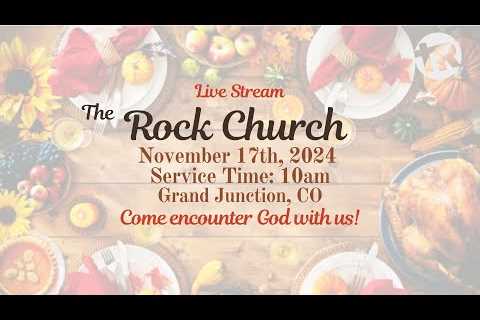 November 17, 2024 | Pastor Patrick Daniels - Oh, Thank God - Grow Your Gratitude | The Rock Church