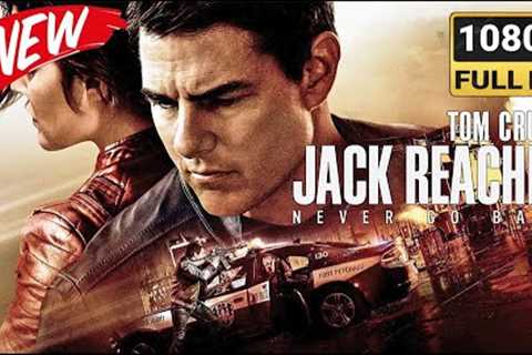 BLOCKBUSTER Movie 2024 - Tom Cruise~ Jack Reacher Hot Film - Hollywood Action Movies in English 2024