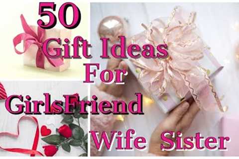 50 Best Birthday Gifts for Girls | Awesome Gift for sister wife girlfriend | GIFT IDEA FOR LOVED ONE